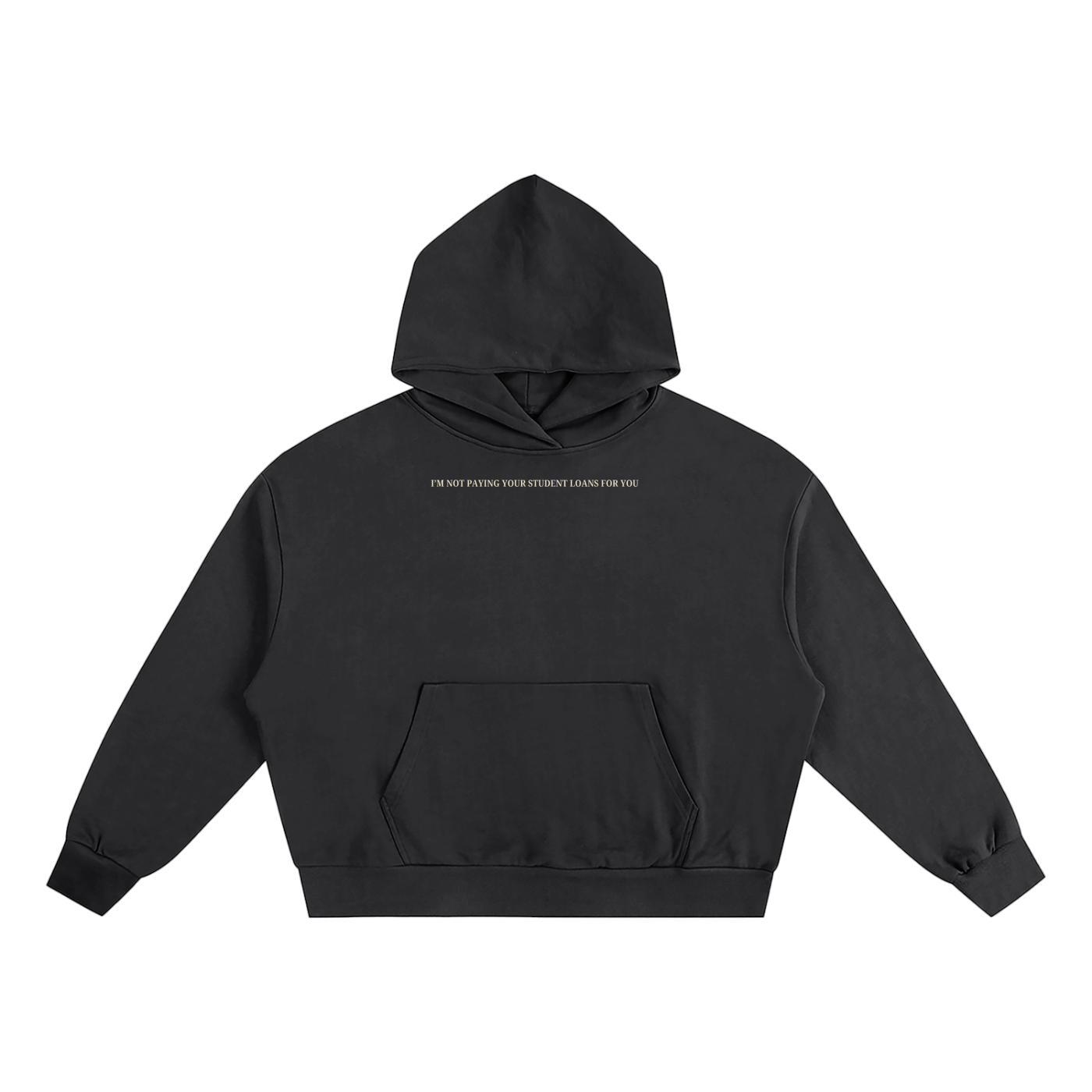 black hoodie with republican motto 'pay your own student loans'