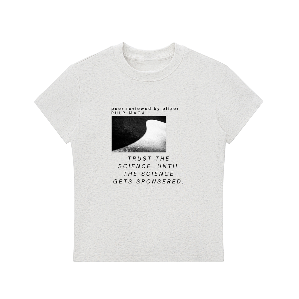 PEER REVIEWED BY PFIZER - Bodycon Baby Tee