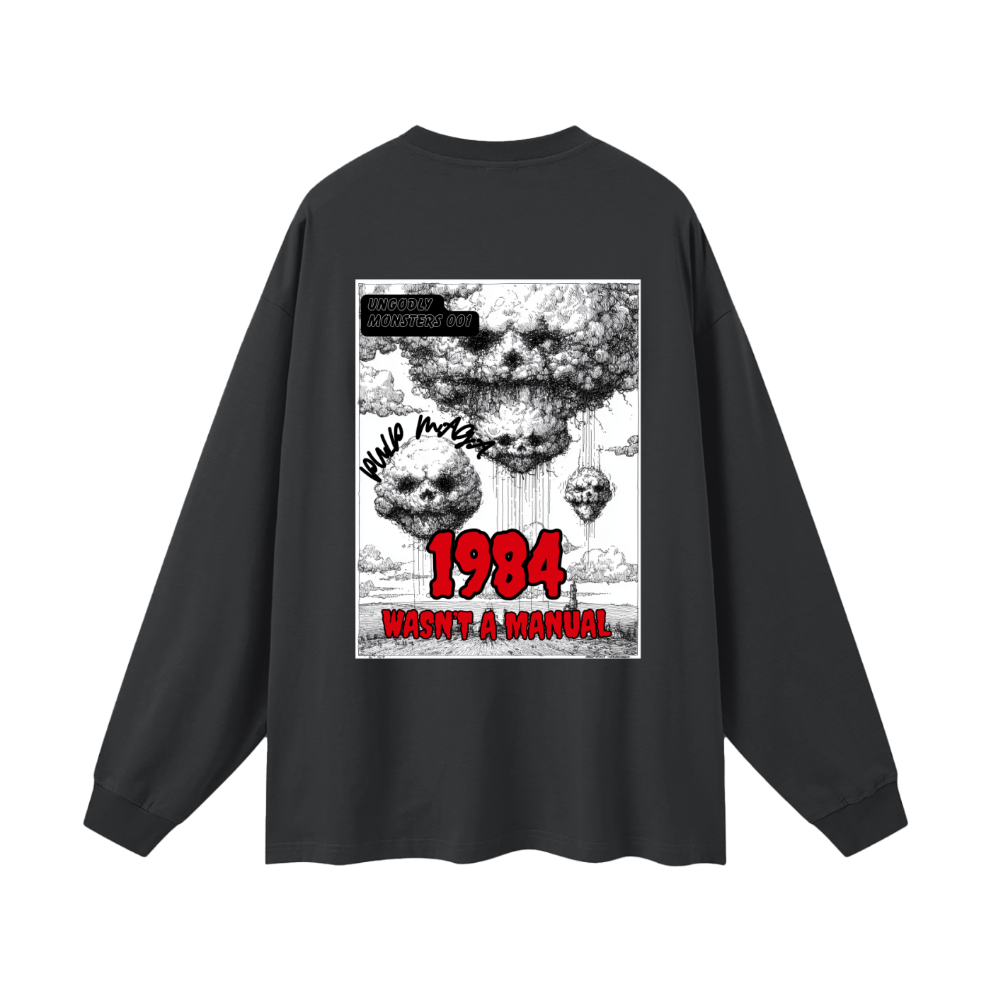 1984 WASN'T A MANUAL - Oversized Streetwear Long Sleeve Tee