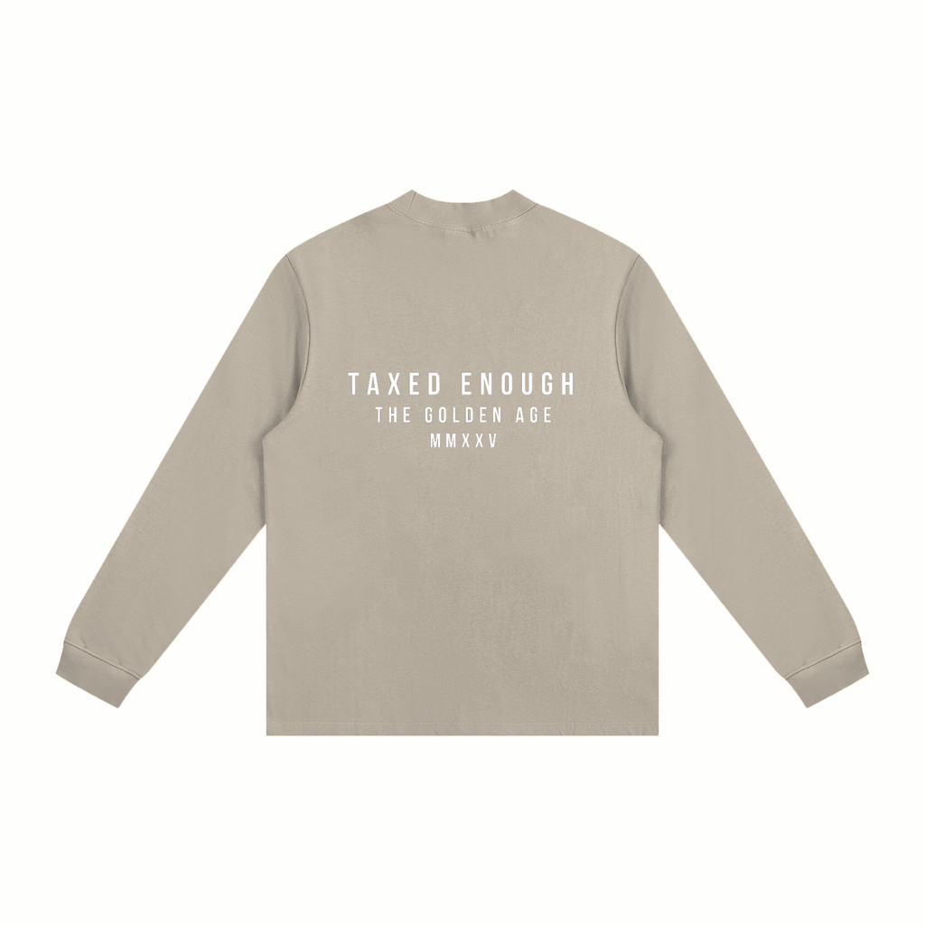 TAXED ENOUGH - Non-Shrink Mock Neck Long Sleeve
