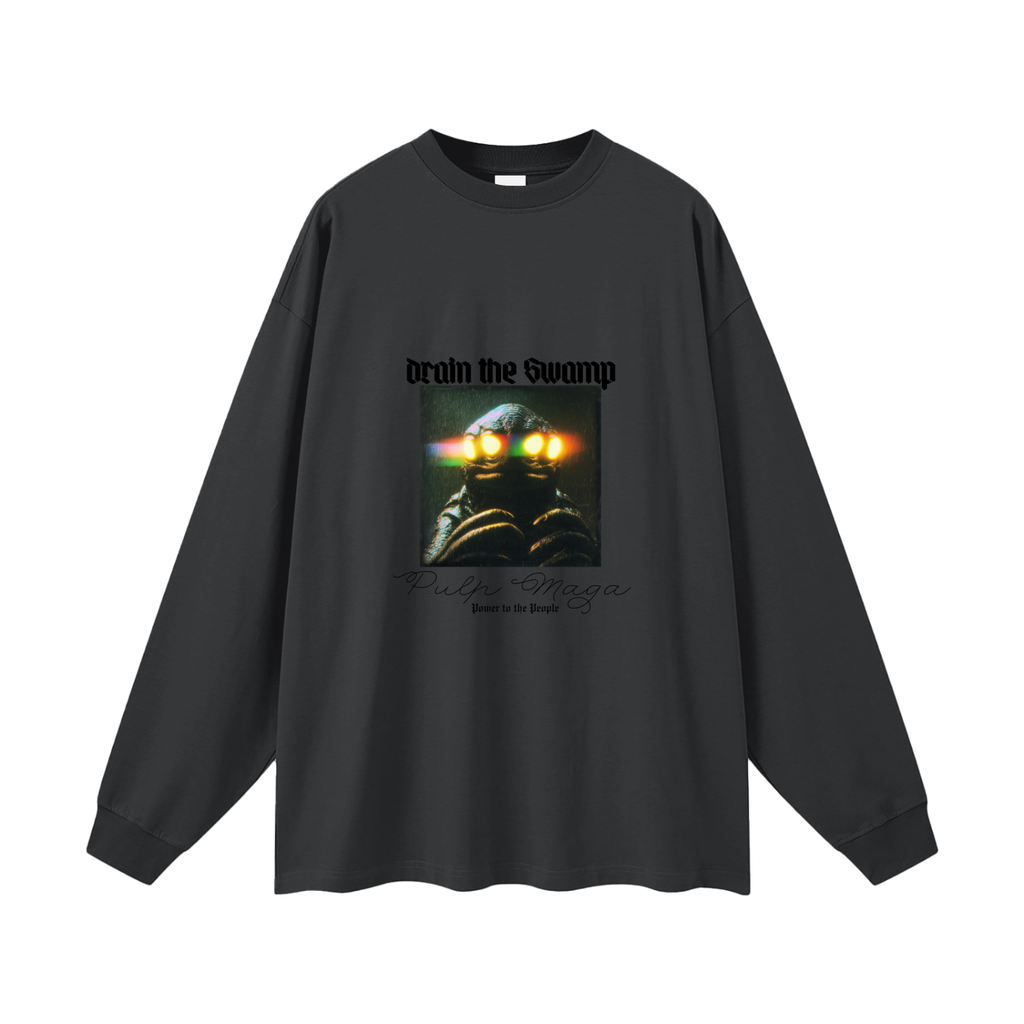 DRAIN THE SWAMP - Oversized Streetwear Long Sleeve Tee