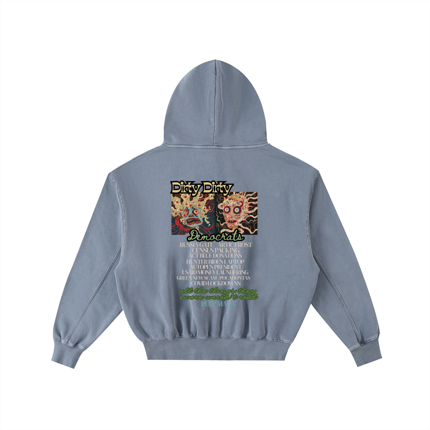 DIRTY, DIRTY DEMOCRATS - Unisex Enzyme Oversized Hoodie