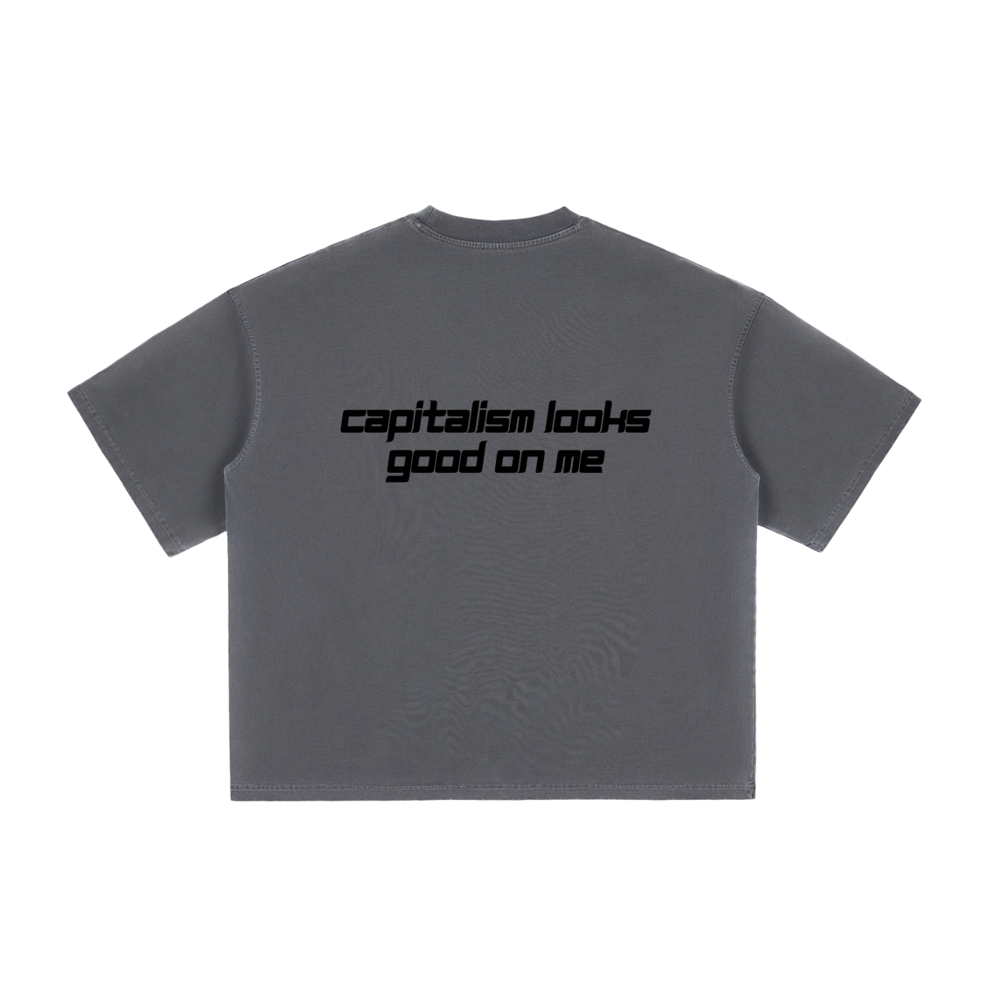 CAPITALISM LOOKS GOOD ON ME - Vintage Washed Boxy T-Shirt