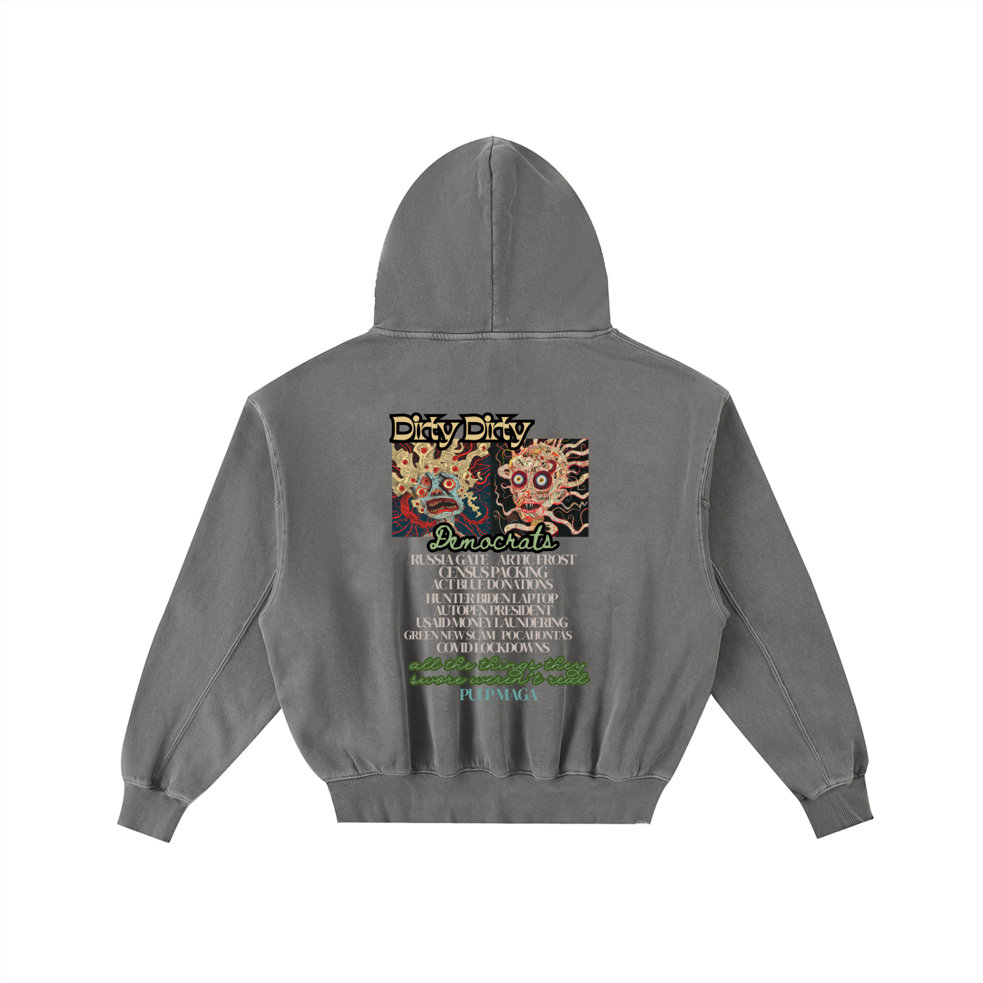 DIRTY, DIRTY DEMOCRATS - Unisex Enzyme Oversized Hoodie