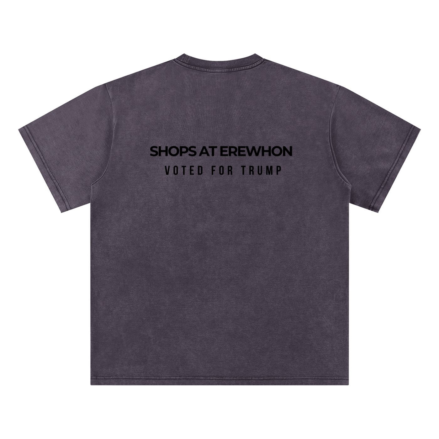 SHOPS AT EREWHON, VOTED FOR TRUMP - Bamboo Snow Washed T-Shirt