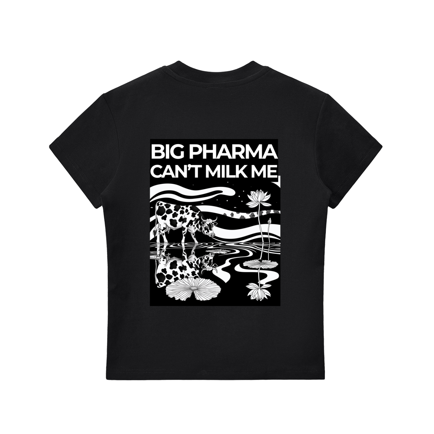 BIG PHARMA CAN'T MILK ME - Graphic Bodycon Baby Tee