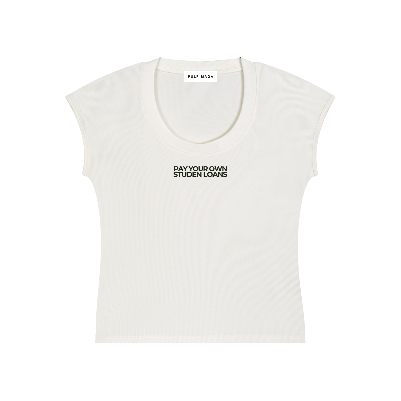 PAY YOUR OWN STUDENT LOANS - Essential Bodycon Baby Tee