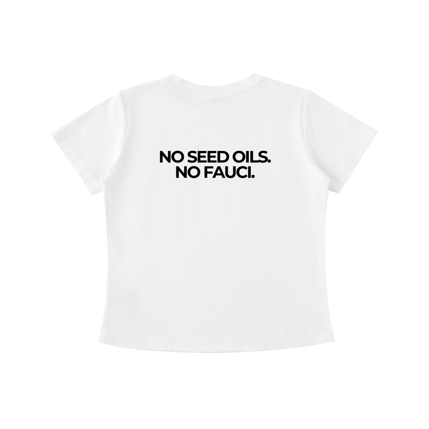 NO SEED OILS, NO FAUCI - Vintage Wash Slim Baby Tee
