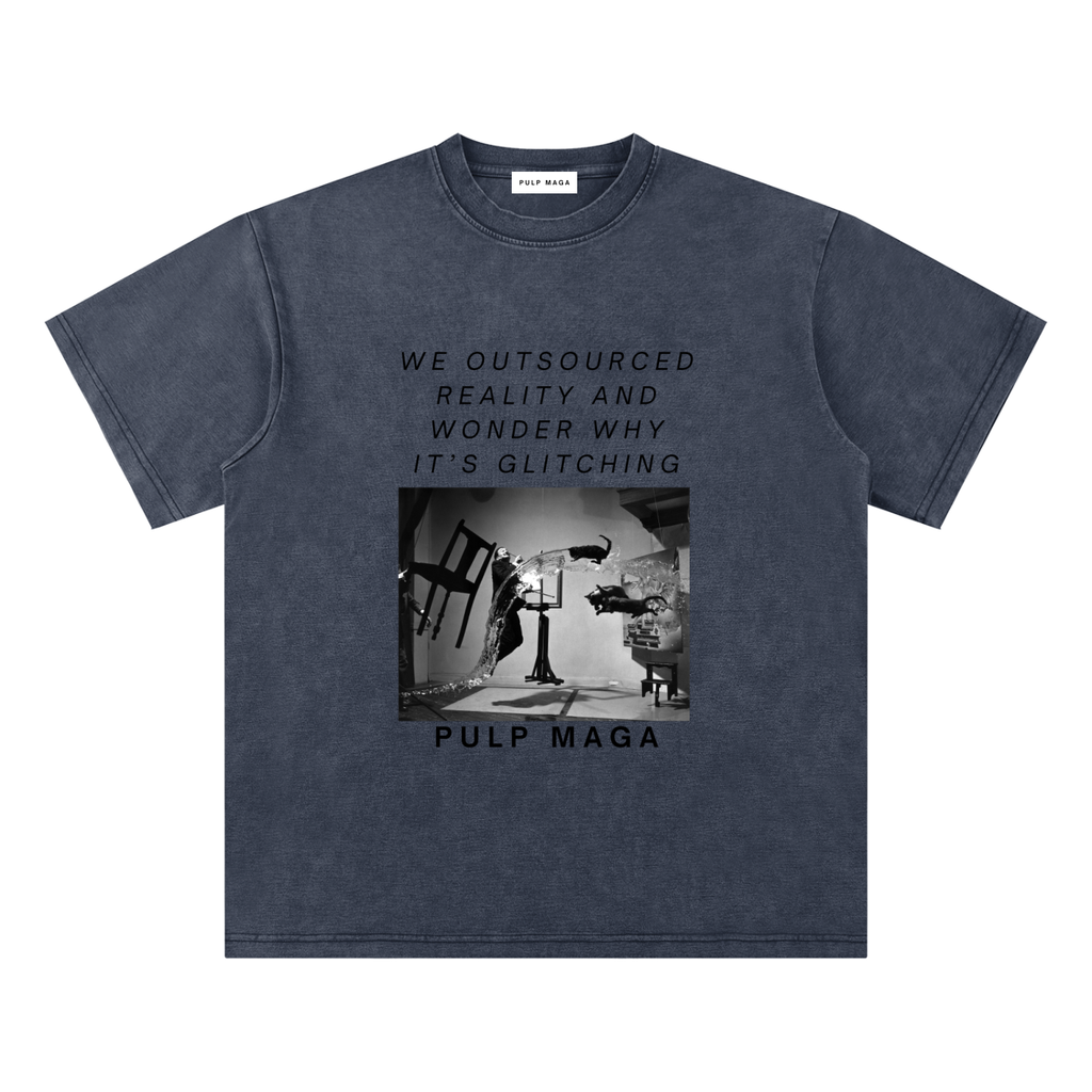 ERROR 404: REALITY NOT FOUND: Bamboo Snow Washed T-Shirt