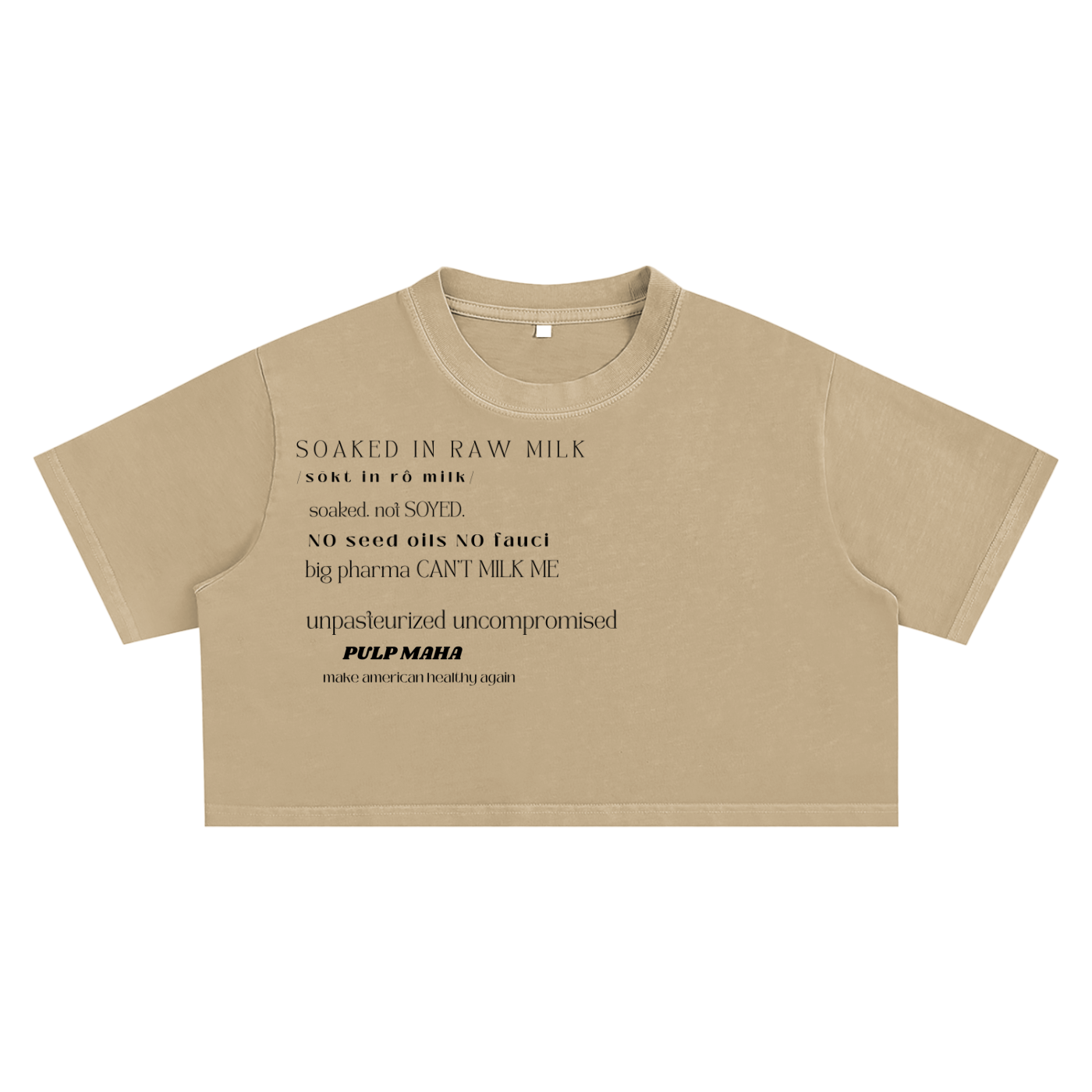muted khaki crop with minimal text soaked not soyed - no fauci
