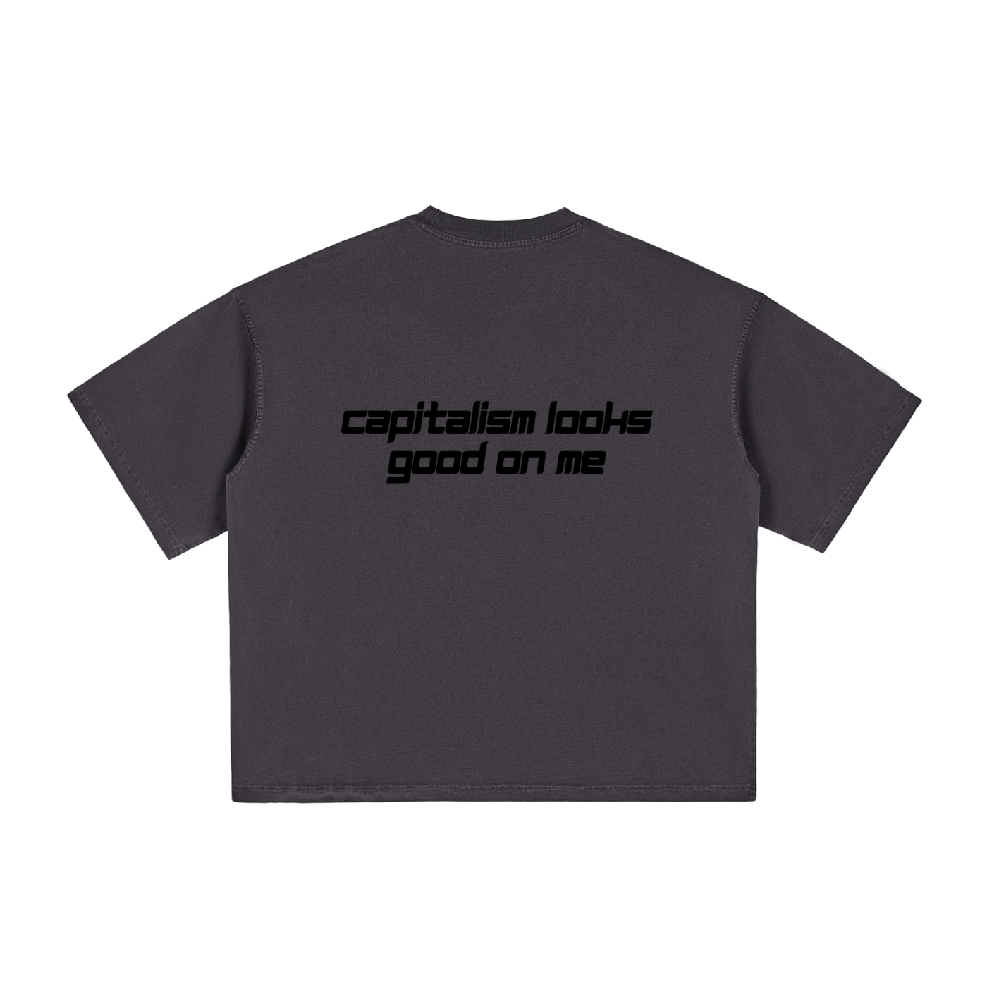 CAPITALISM LOOKS GOOD ON ME - Vintage Washed Boxy T-Shirt