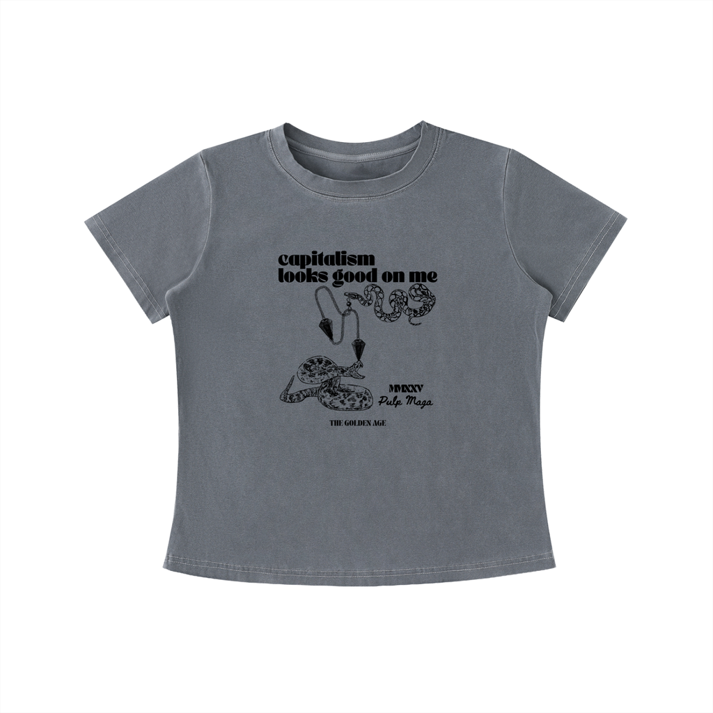 CAPITALISM LOOKS GOOD ON ME - Vintage Wash Slim Baby Tee