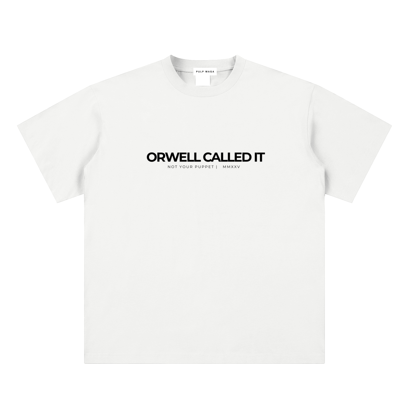 ORWELL CALLED IT - Unisex Sueded Cotton T-Shirt