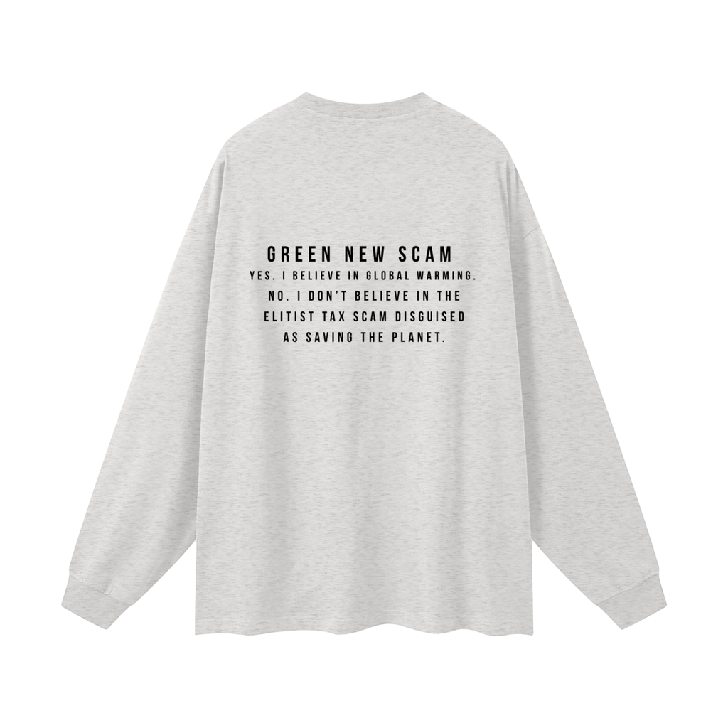 GREEN NEW SCAM - Oversized Streetwear Long Sleeve Tee
