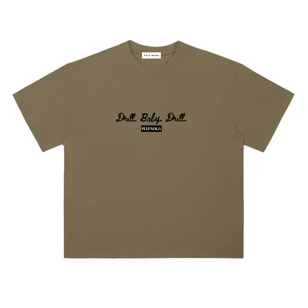 DRILL. BABY. DRILL. - Heavyweight T-Shirt