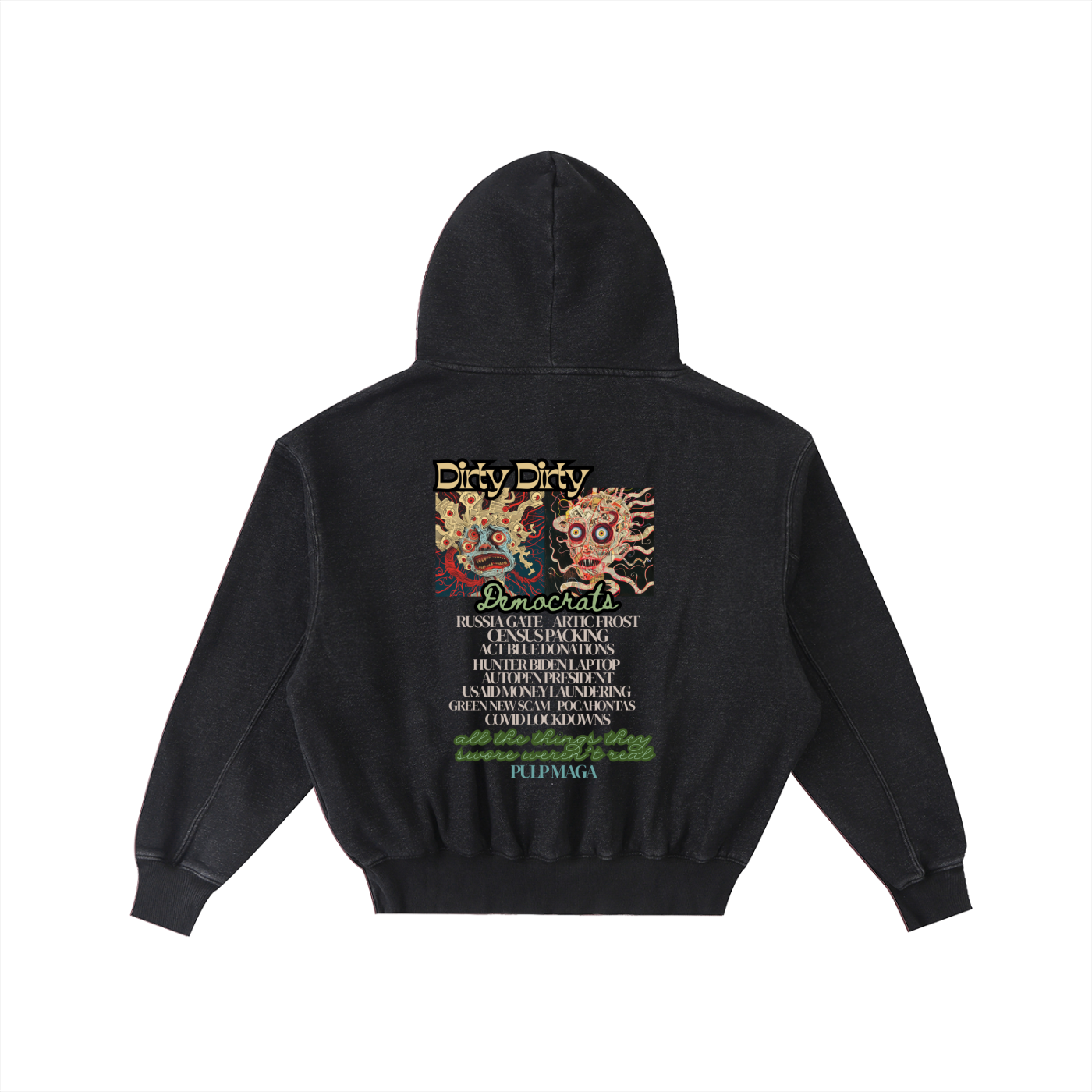 DIRTY, DIRTY DEMOCRATS - Unisex Enzyme Oversized Hoodie