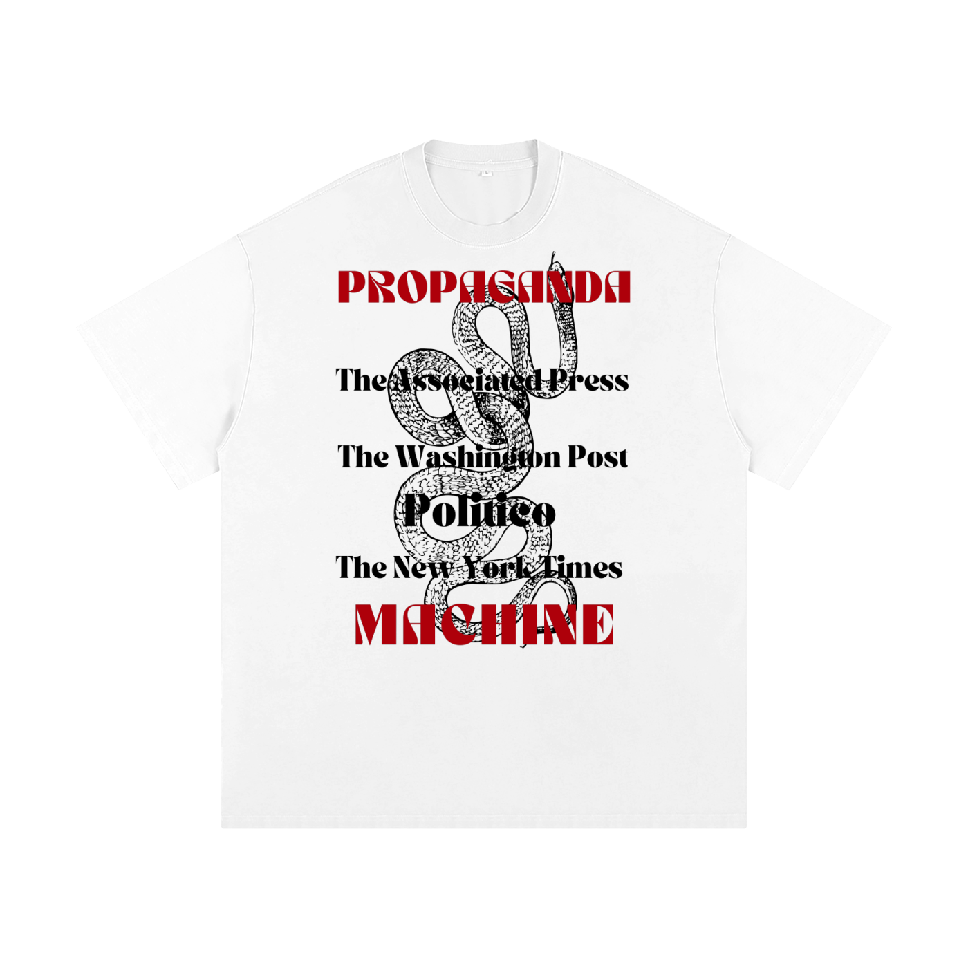 white t-shirt with 'the associated press politico propaganda machine' text and bold red font and contrast graphic