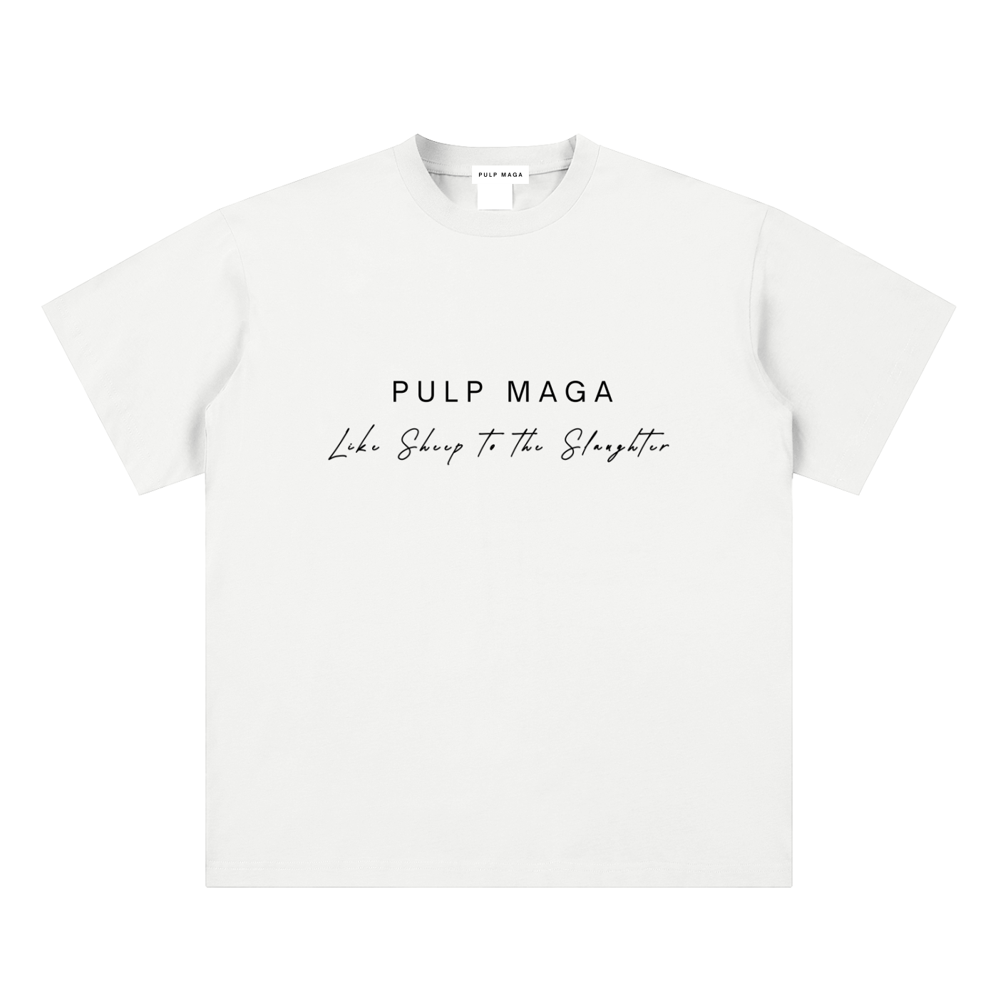 pandemic t-shirt front view in white with PULP MAGA text and Like sheep to the slaughter phrase on sueded cotton tee