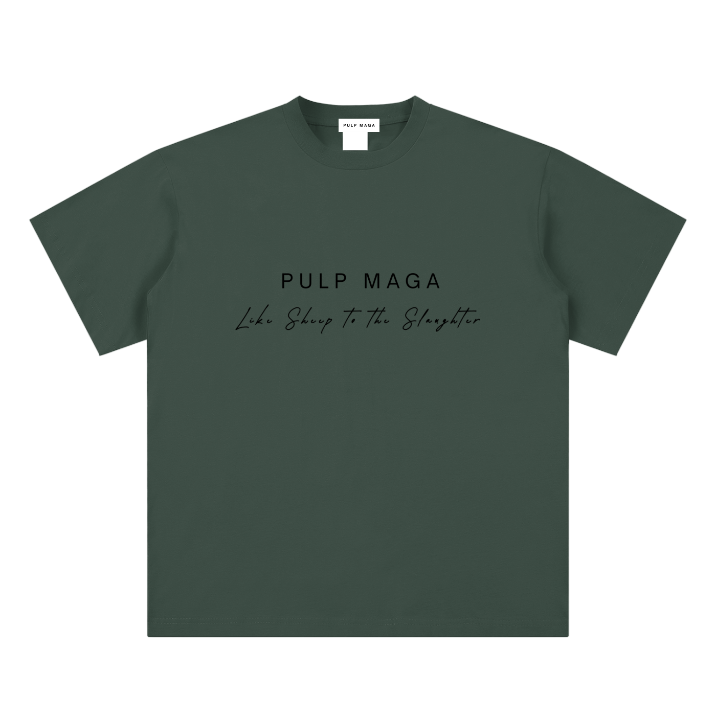 pandemic t-shirt front view in green with PULP MAGA text and Like sheep to the slaughter phrase on sueded cotton tee