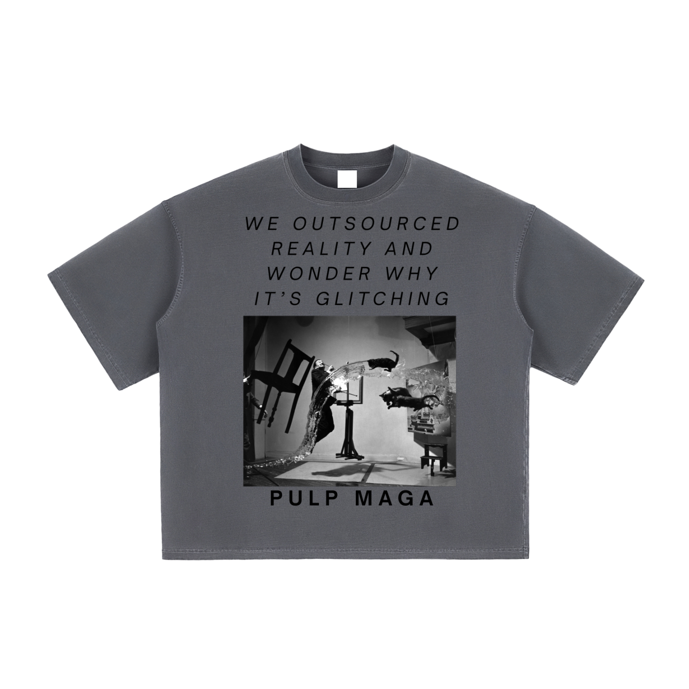 haze gray t-shirt with tech savvy quote and surreal art print from dali "'we outsourced reality and wonder why it's glitching'