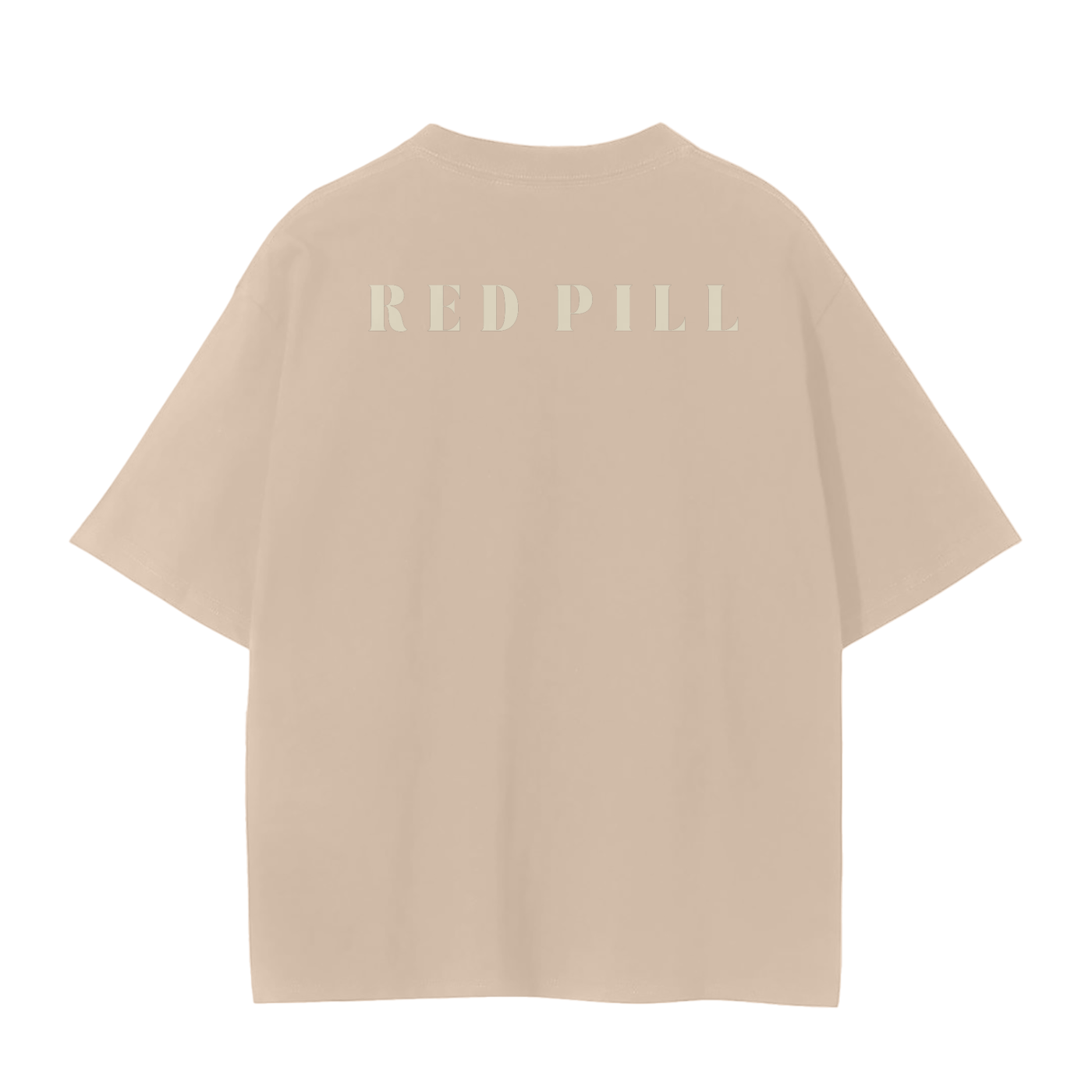 camel neutral colored political statement shirt with red pill text in minimal font on the back