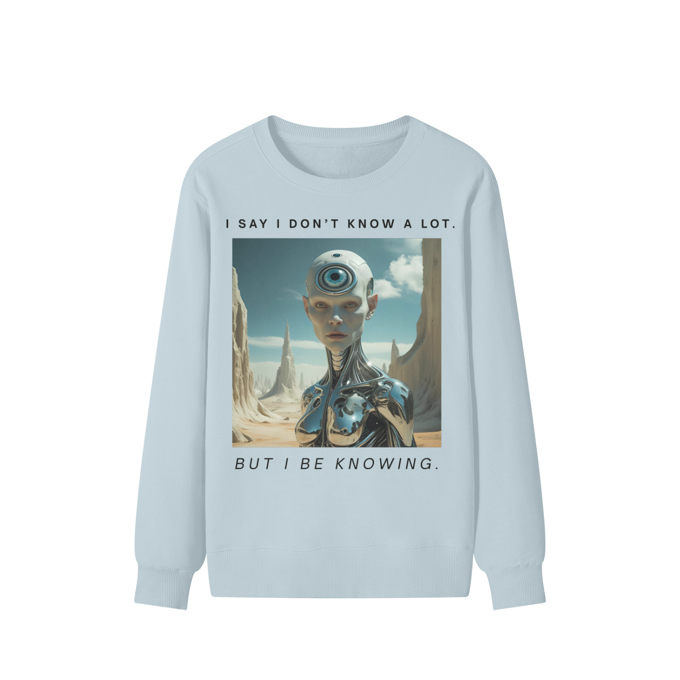 haze blue long sleeve streetwear sweater with AI Third Eye graphic and surreal slogan. ‘I Saw Through the Experts’ quote – PULP MAGA