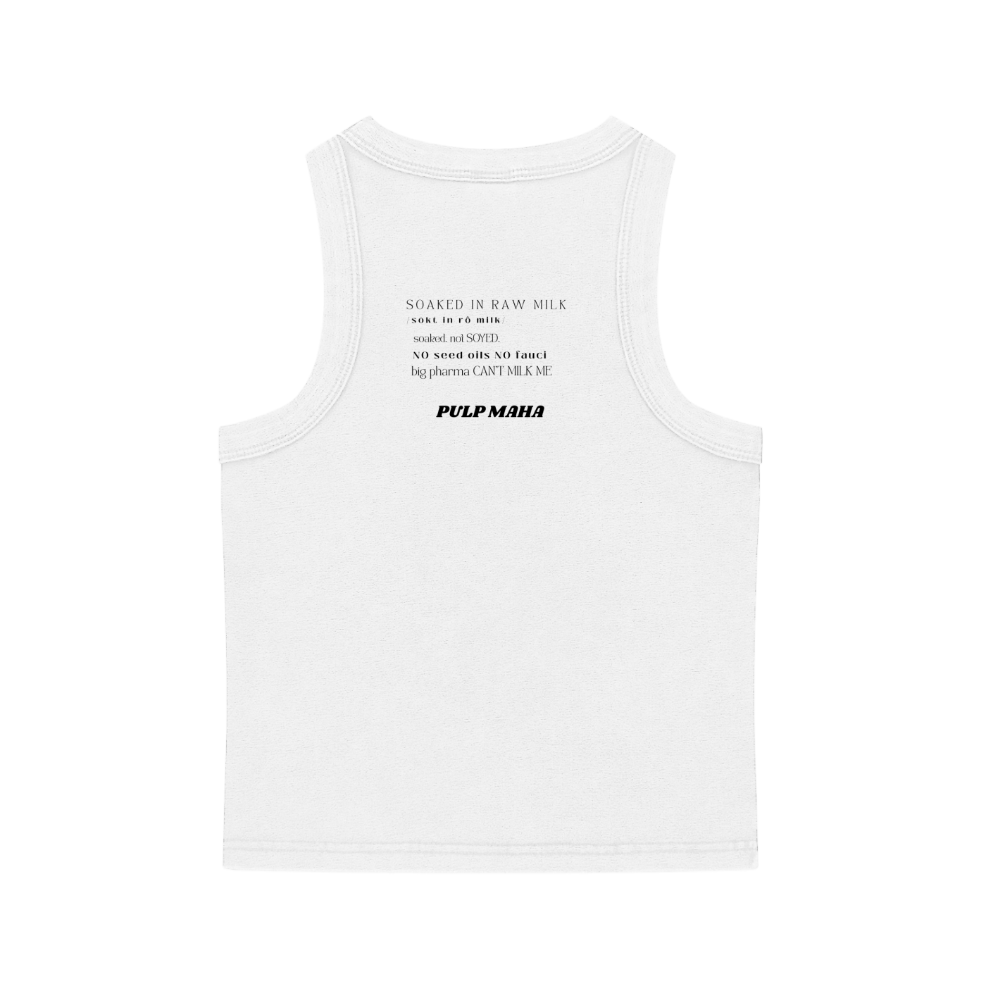 white y2k tank with unpasteurized minimal maga quote on back